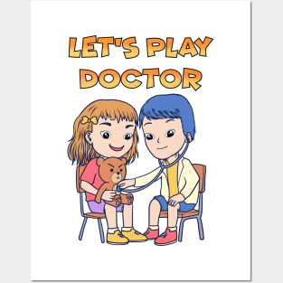 Let's Play Doctor Posters and Art